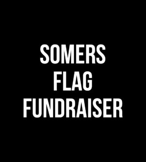 Somers Flags Fundraising